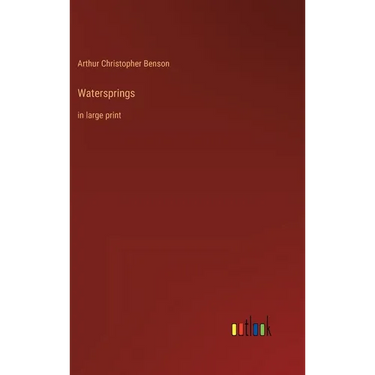 Watersprings: in large print