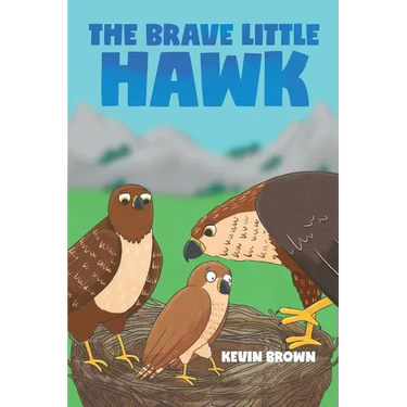 The Brave Little Hawk