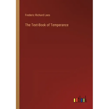 The Text-Book of Temperance