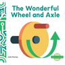 Wonderful Wheel and Axle