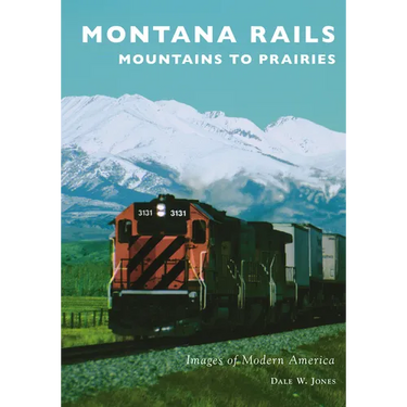 Montana Rails: Mountains to Prairies