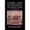 Crime and Punishment in England: A Sourcebook