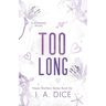 Too Long: Hayes Brothers Book 6