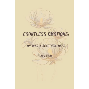 Countless Emotions: My Mind, a Beautiful Mess