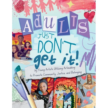 Adults Just Don't Get It