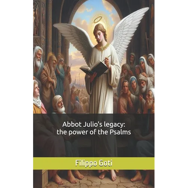 Abbot Julio's legacy: the power of the Psalms