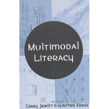 Multimodal Literacy