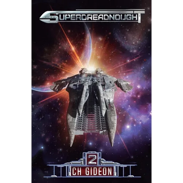 Superdreadnought 2: A Military AI Space Opera