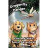 Dragonfly Danger