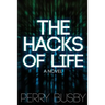 The Hacks of Life