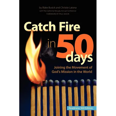 Catch Fire in 50 Days - Readiness 360 Edition