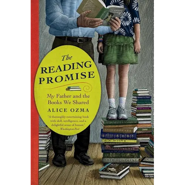 The Reading Promise: My Father and the Books We Shared