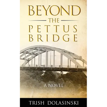 Beyond the Pettus Bridge