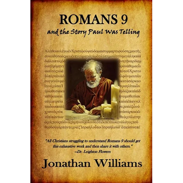 Romans 9 and the Story Paul Was Telling