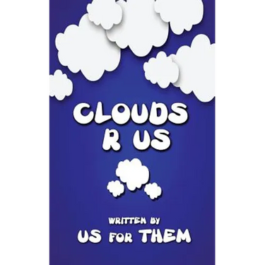 Clouds R Us