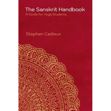 The Sanskrit Handbook: A Guide for Yoga Students