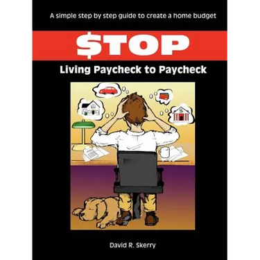 Stop Living Paycheck to Paycheck