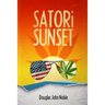 Satori Sunset: A Pulp Fiction of Enlightened Adventure
