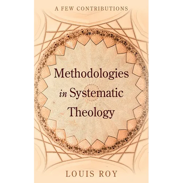 Methodologies in Systematic Theology