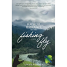 The Radical Radiance of the Fishing Fly