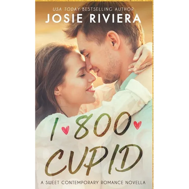 1-800-Cupid: A Sweet Contemporary Romance