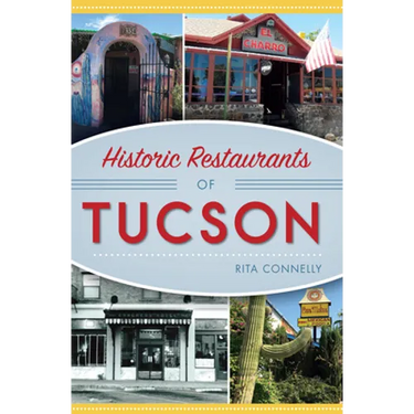 Historic Restaurants of Tucson