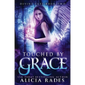 Touched by Grace: Divine Fate Trilogy