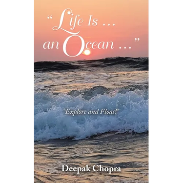 "Life Is ... an Ocean ...": "Explore and Float!"