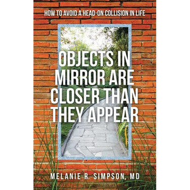 Objects in Mirror Are Closer Than They Appear: How to Avoid a Head-On Collision in Life