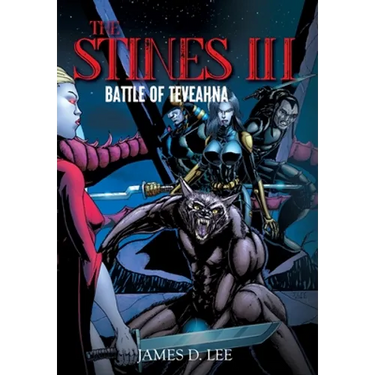 The Stines III: Battle of Teveahna