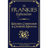 The Frankies Spuntino Kitchen Companion & Cooking Manual