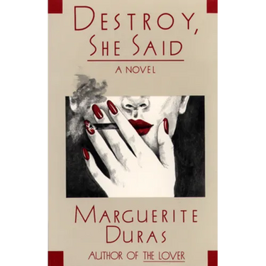 Destroy, She Said