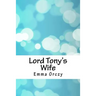 Lord Tony's Wife
