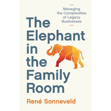 The Elephant in the Family Room: Managing the Complexities of Legacy Businesses