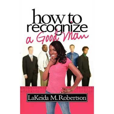 How to Recognize a Good Man