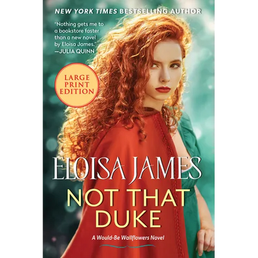 Not That Duke: A Would-Be Wallflowers Novel
