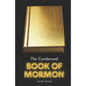 The Condensed Book of Mormon