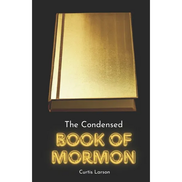 The Condensed Book of Mormon