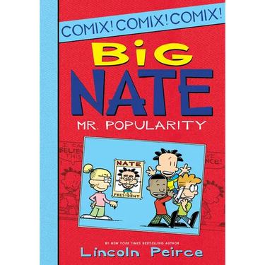 Big Nate: Mr. Popularity