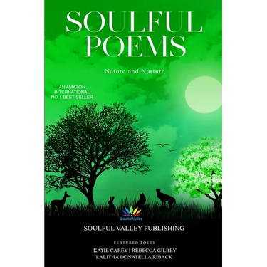 Soulful Poems: Nature and Nurture