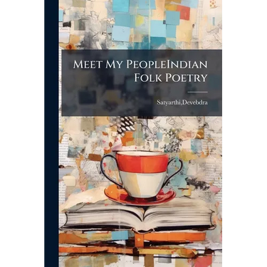 Meet My PeopleIndian Folk Poetry