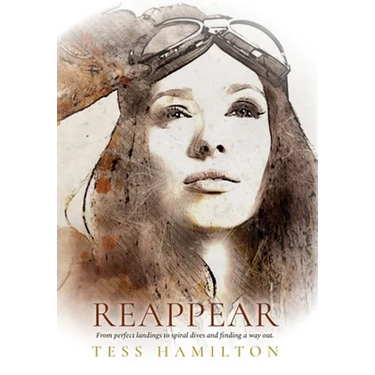 Reappear: From perfect landings to spiral dives and finding a way out: Book II of Thoughts of Leaving Series