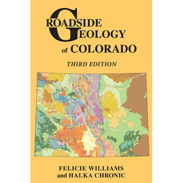 Roadside Geology of Colorado