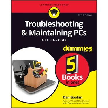 Troubleshooting & Maintaining PCs All-In-One for Dummies
