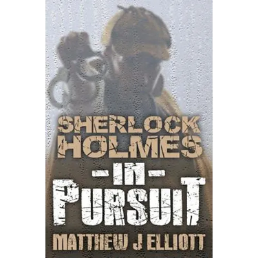 Sherlock Holmes in Pursuit