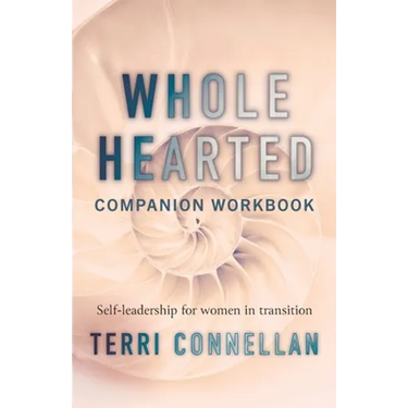 Wholehearted Companion Workbook: Self-leadership for women in transition