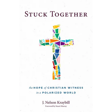 Stuck Together: The Hope of Christian Witness in a Polarized World