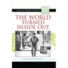 The World Turned Inside Out: American Thought and Culture at the End of the 20th Century
