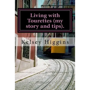 Living with Tourettes (my story and tips).