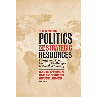 The New Politics of Strategic Resources: Energy and Food Security Challenges in the 21st Century